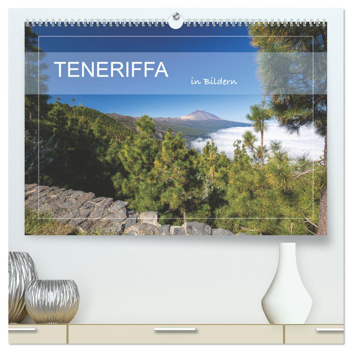 Tenerife en images (Calendrier mural CALVENDO Premium 2024) 