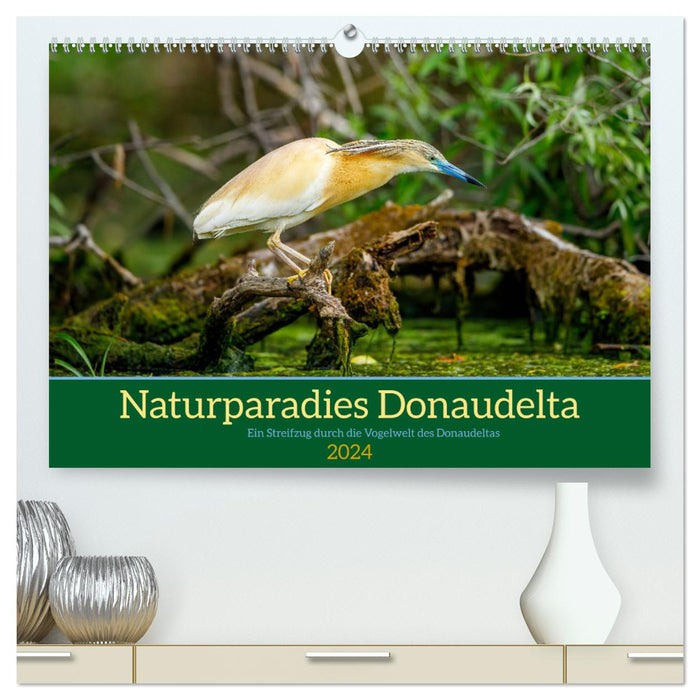 Naturparadies Donaudelta (CALVENDO Premium Wandkalender 2024)