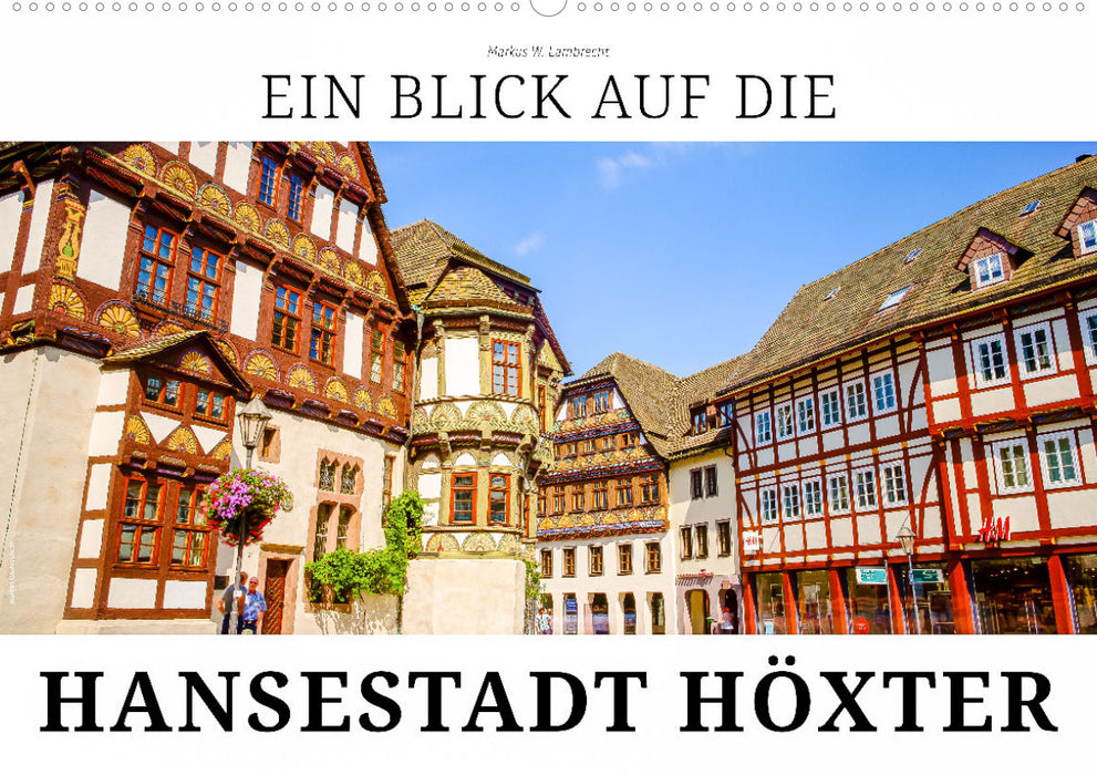 A look at the Hanseatic city of Höxter (CALVENDO wall calendar 2024) 