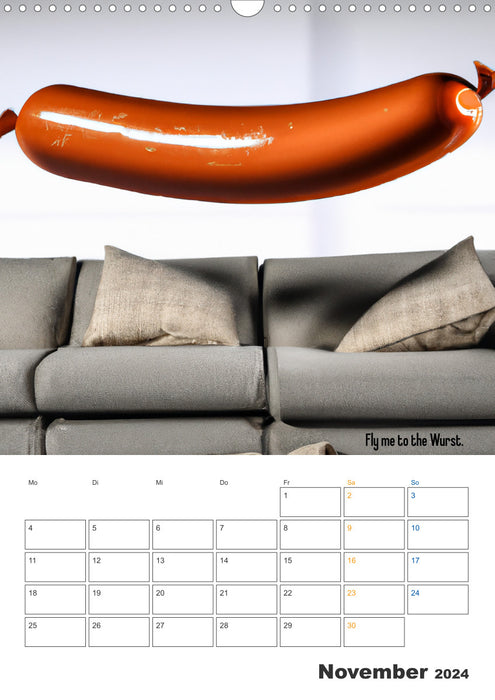 I don't care about the calendar (CALVENDO wall calendar 2024) 