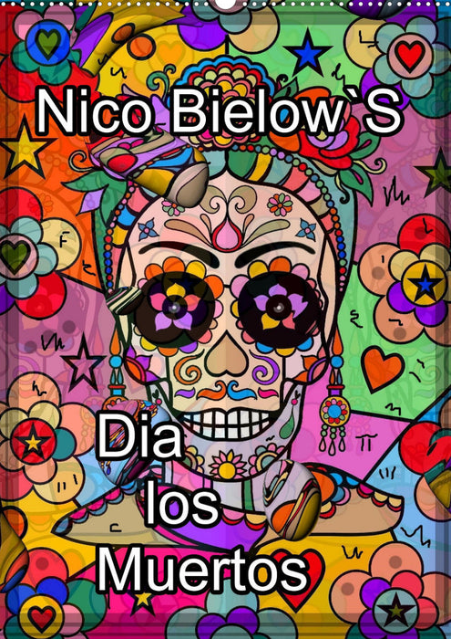 Nico Bielow's Dia los Muertos (CALVENDO wall calendar 2024) 