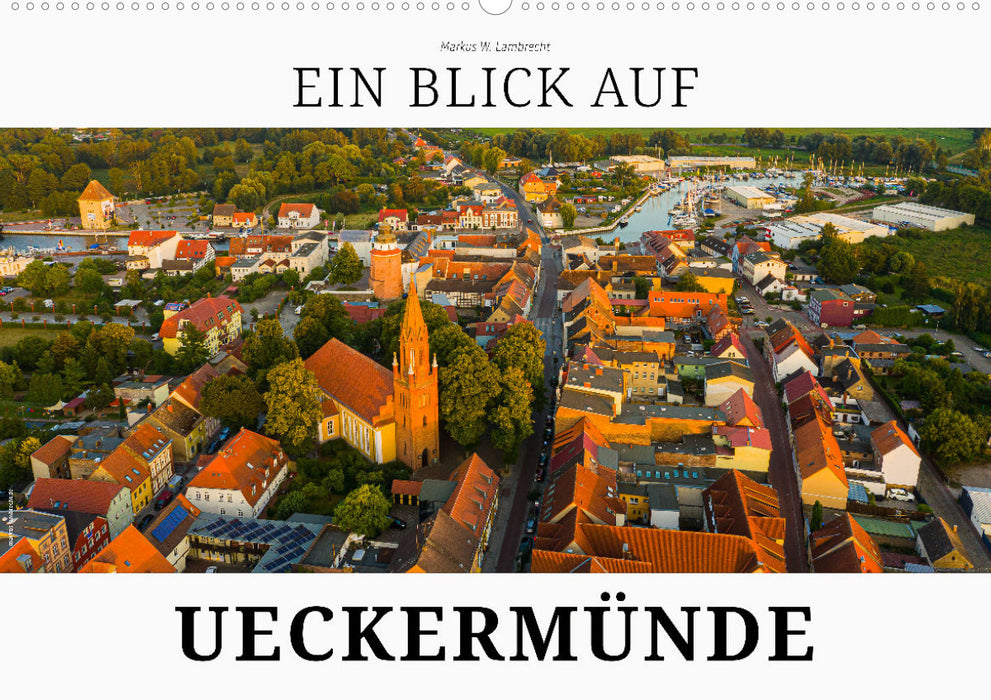 A look at Ueckermünde (CALVENDO wall calendar 2024) 