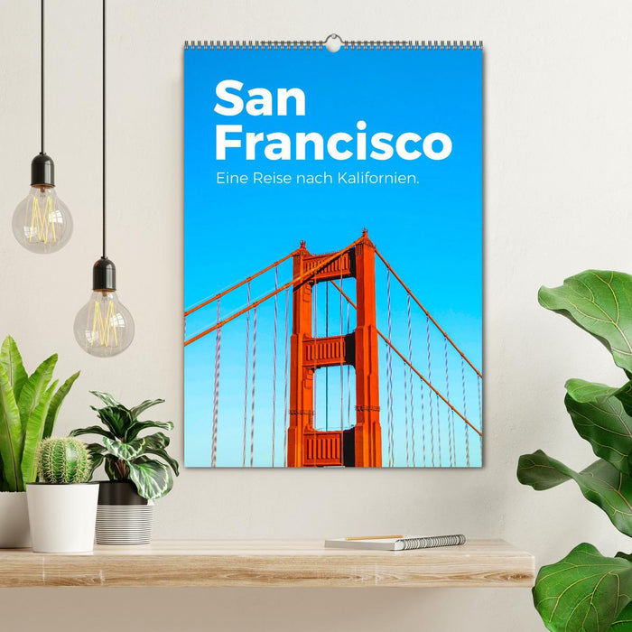 San Francisco - Eine Reise nach Kalifornien. (CALVENDO Wandkalender 2024)