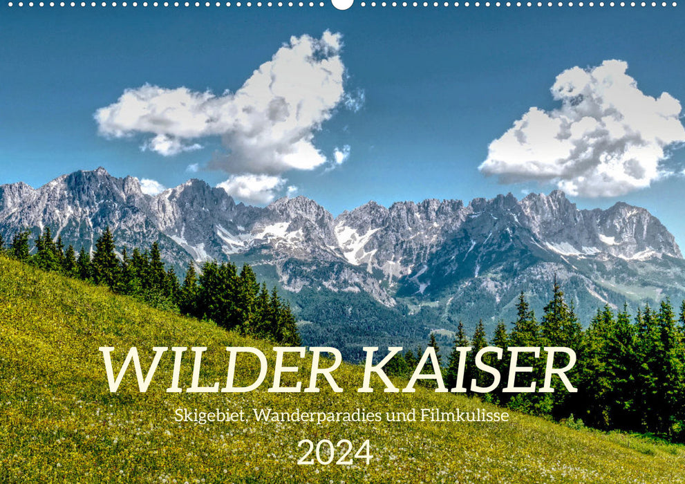 Wilder Kaiser - Skigebiet, Wanderparadies und Filmkulisse (CALVENDO Wandkalender 2024)