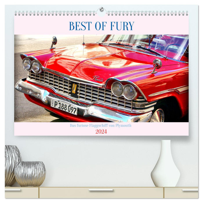 BEST OF FURY - Das furiose Flaggschiff von Plymouth (CALVENDO Premium Wandkalender 2024)