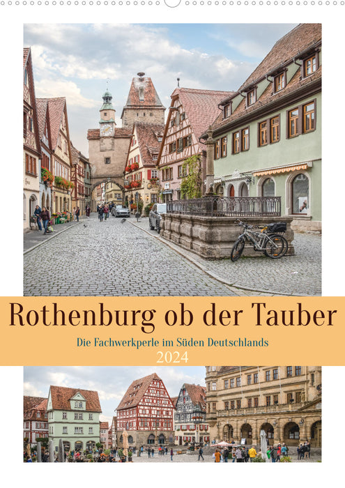 Rothenburg ob der Tauber (CALVENDO Wandkalender 2024)