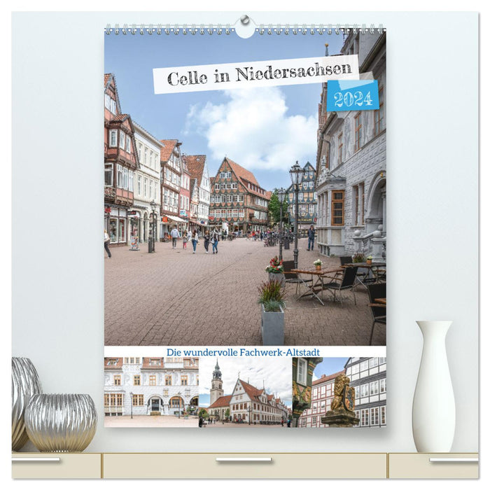 Celle in Niedersachsen (CALVENDO Premium Wandkalender 2024)