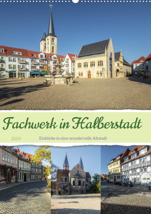 Fachwerk in Halberstadt (CALVENDO Wandkalender 2024)
