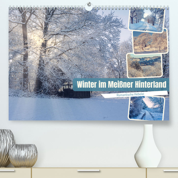 Winter im Meißner Hinterland (CALVENDO Premium Wandkalender 2024)