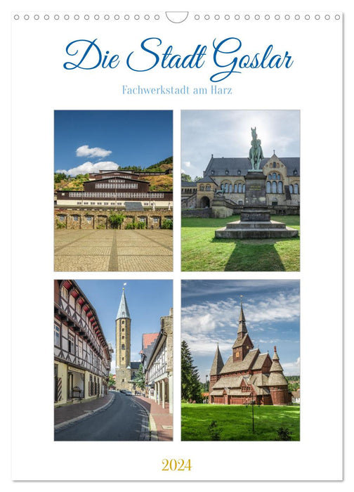 Die Stadt Goslar (CALVENDO Wandkalender 2024)