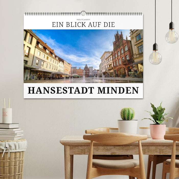 Ein Blick auf die Hansestadt Minden (CALVENDO Wandkalender 2024)