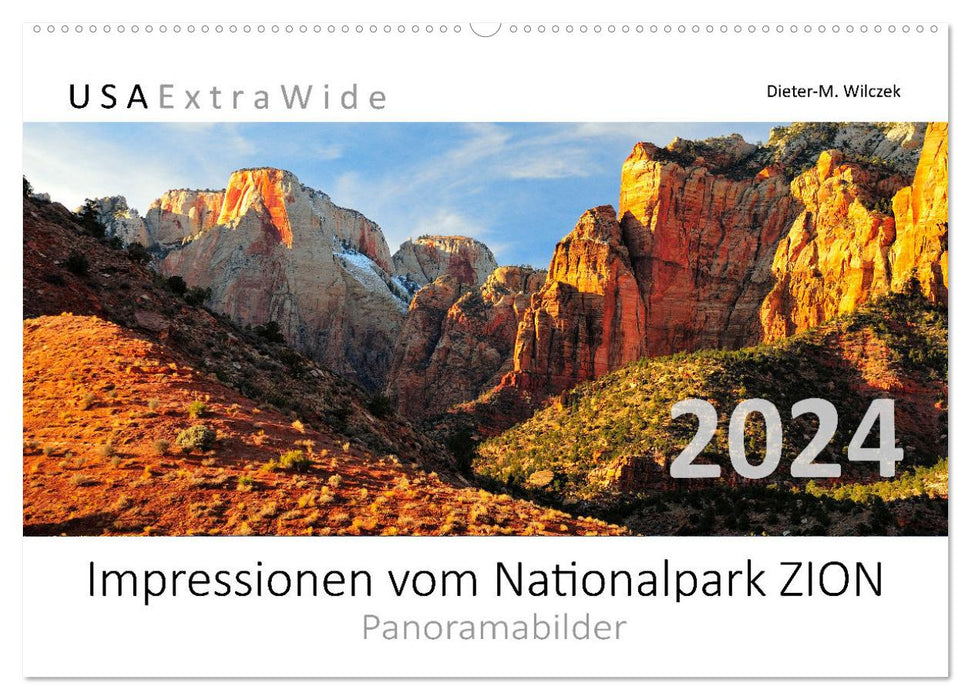 Impressionen vom Nationalpark ZION Panoramabilder (CALVENDO Wandkalender 2024)