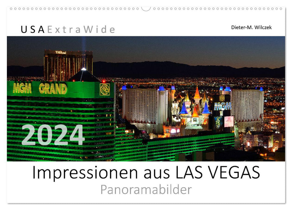 Impressionen aus LAS VEGAS Panoramabilder (CALVENDO Wandkalender 2024)