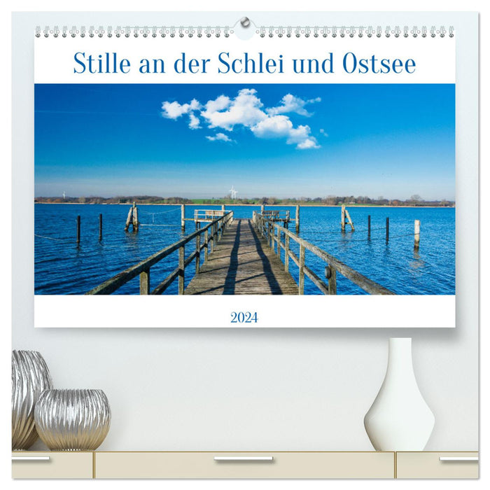 Stille an der Schlei und Ostsee (CALVENDO Premium Wandkalender 2024)