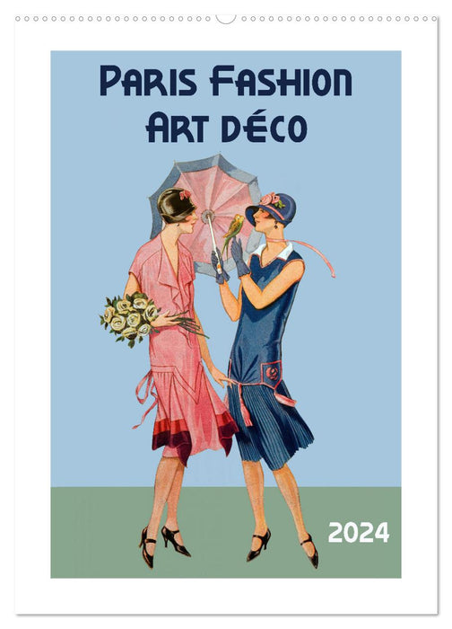 Paris Fashion Art déco (CALVENDO Wandkalender 2024)