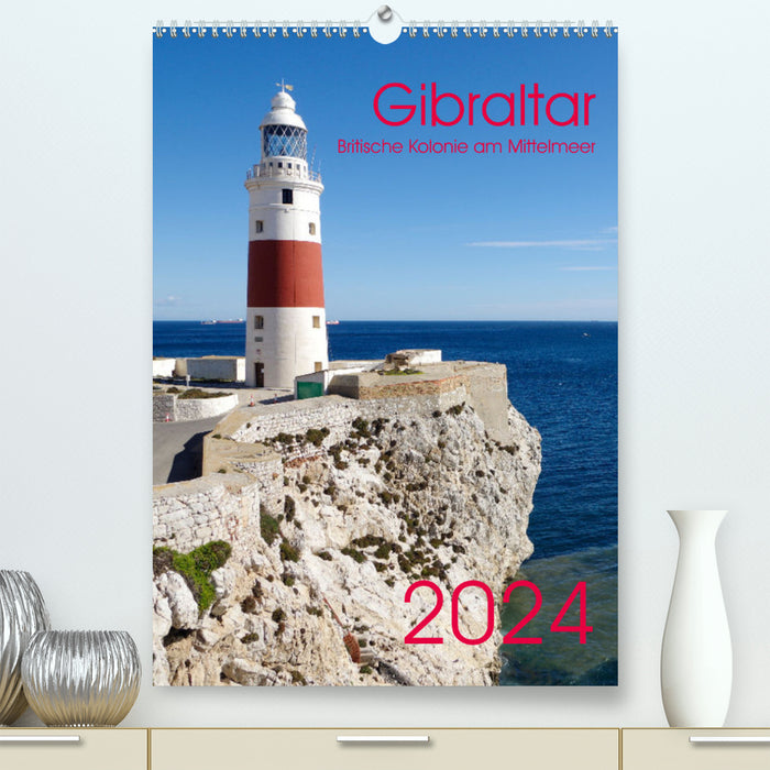 Gibraltar - British colony on the Mediterranean (CALVENDO Premium Wall Calendar 2024) 