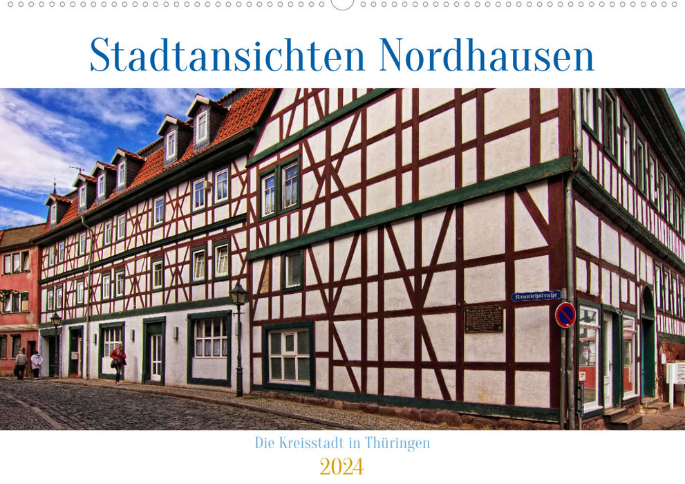 Stadtansichten Nordhausen (CALVENDO Wandkalender 2024)