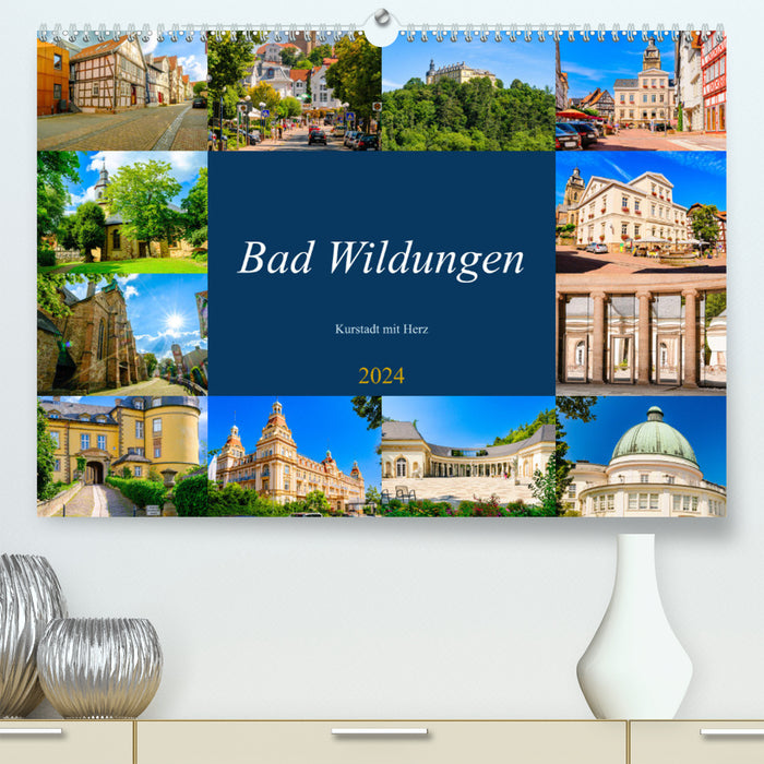 Bad Wildungen, ville thermale avec un cœur (Calendrier mural CALVENDO Premium 2024) 