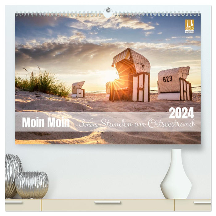 Moin Moin Schöne Stunden am Ostseestrand (CALVENDO Premium Wandkalender 2024)