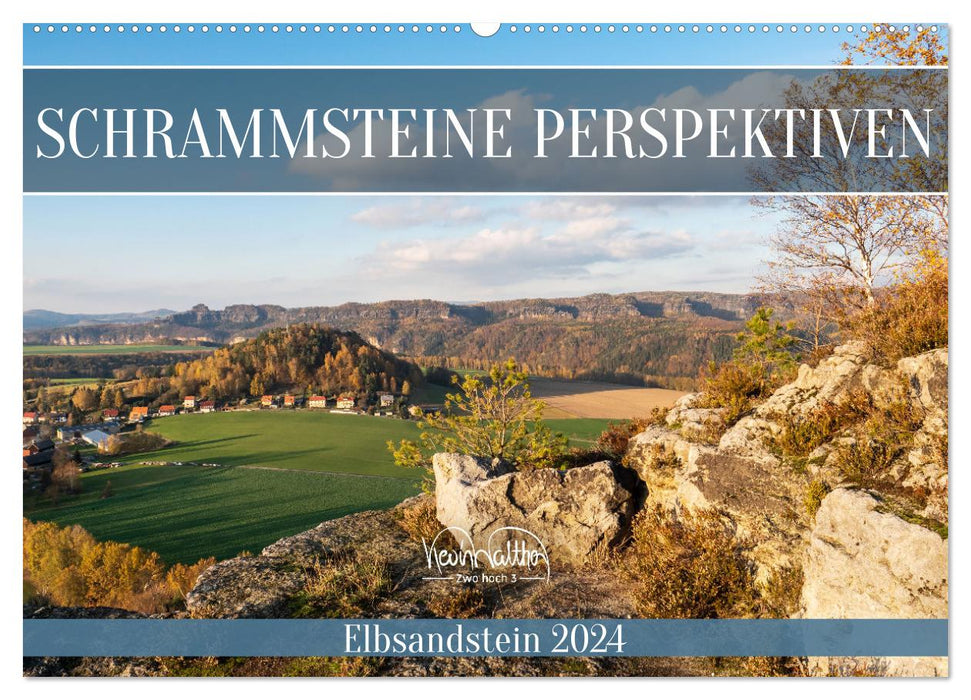 Schrammsteine Perspektiven - Elbsandstein (CALVENDO Wandkalender 2024)