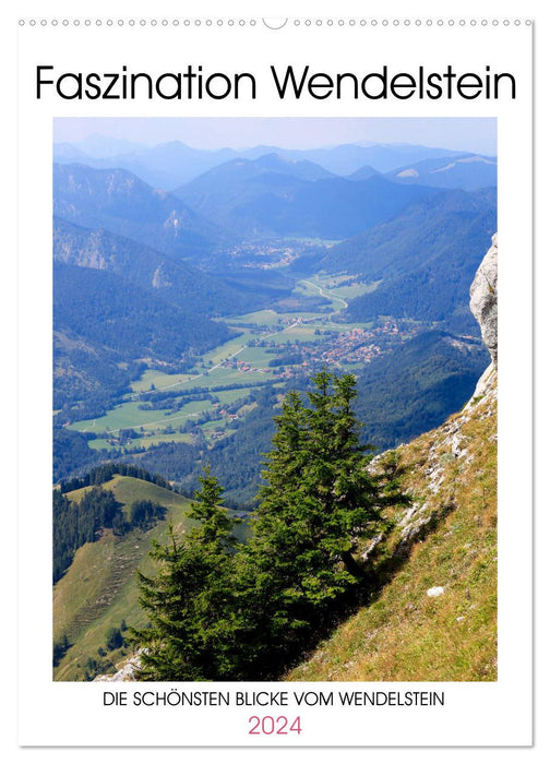 Faszination Wendelstein (CALVENDO Wandkalender 2024)