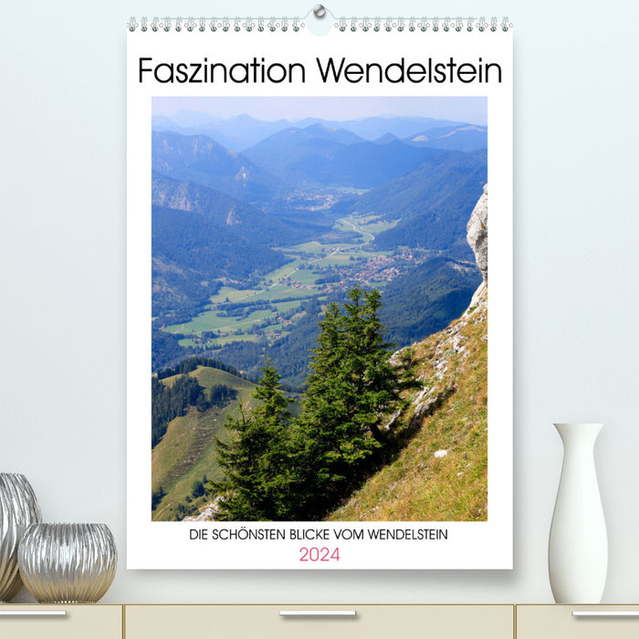 Faszination Wendelstein (CALVENDO Premium Wandkalender 2024)