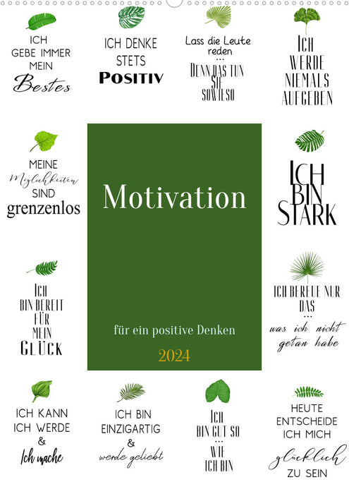 Motivation (CALVENDO Wandkalender 2024)