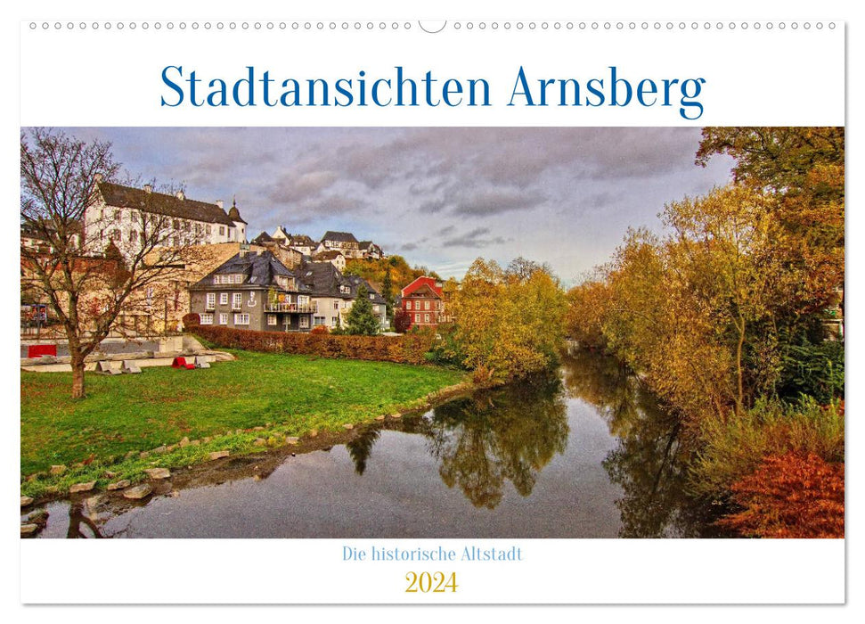 Stadtansichten Arnsberg (CALVENDO Wandkalender 2024)