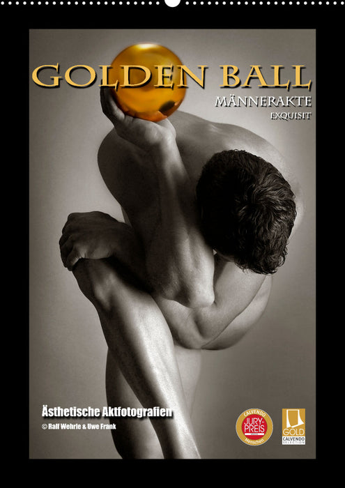 Golden Ball Männerakte exquisit (CALVENDO Wandkalender 2024)