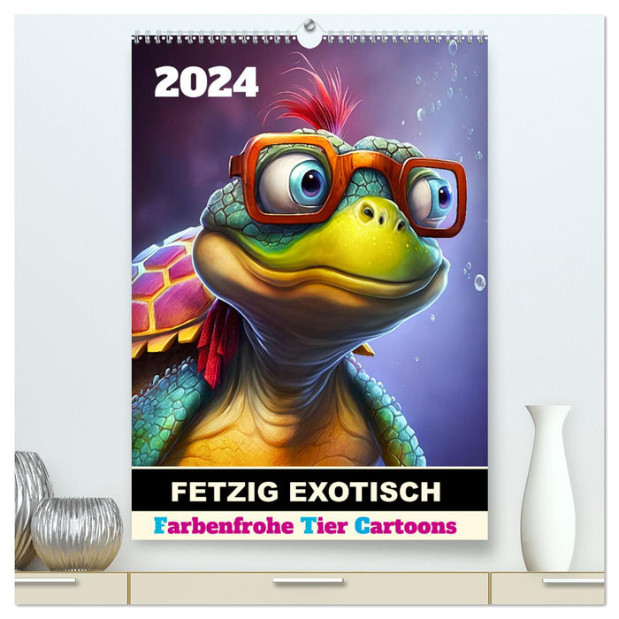 FETZIG EXOTISCH (CALVENDO Premium Wandkalender 2024)
