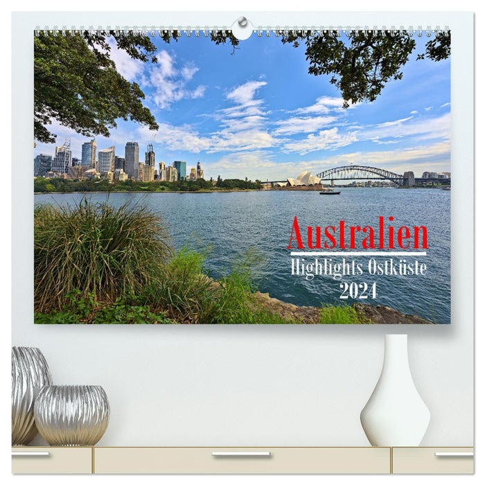 Australien - Highlights Ostküste (CALVENDO Premium Wandkalender 2024)