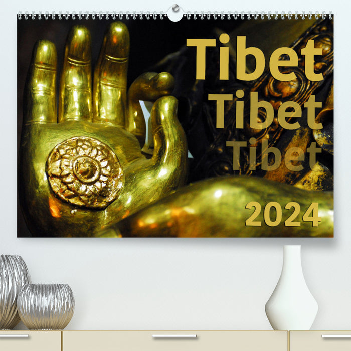 Tibet - Tibet - Tibet 2024 (CALVENDO Premium Wall Calendar 2024) 