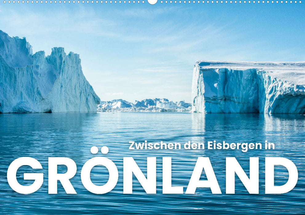 Entre les icebergs au Groenland (Calendrier mural CALVENDO 2024) 