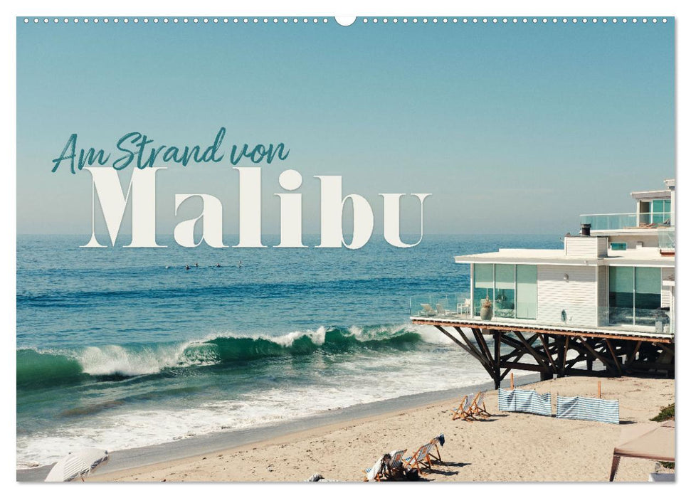 Am Strand von Malibu (CALVENDO Wandkalender 2024)