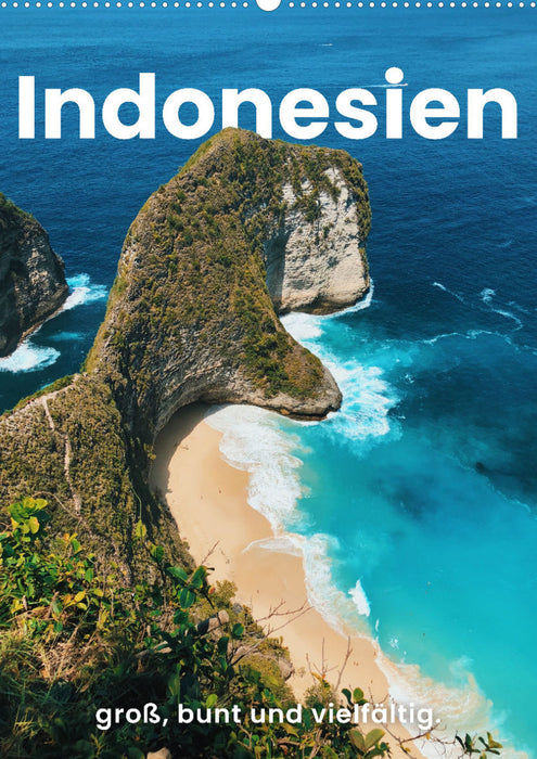 L'Indonésie – grande, colorée et diversifiée. (Calendrier mural CALVENDO 2024) 