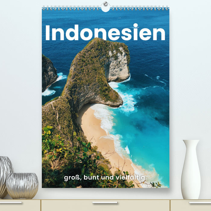 L'Indonésie – grande, colorée et diversifiée. (Calendrier mural CALVENDO Premium 2024) 