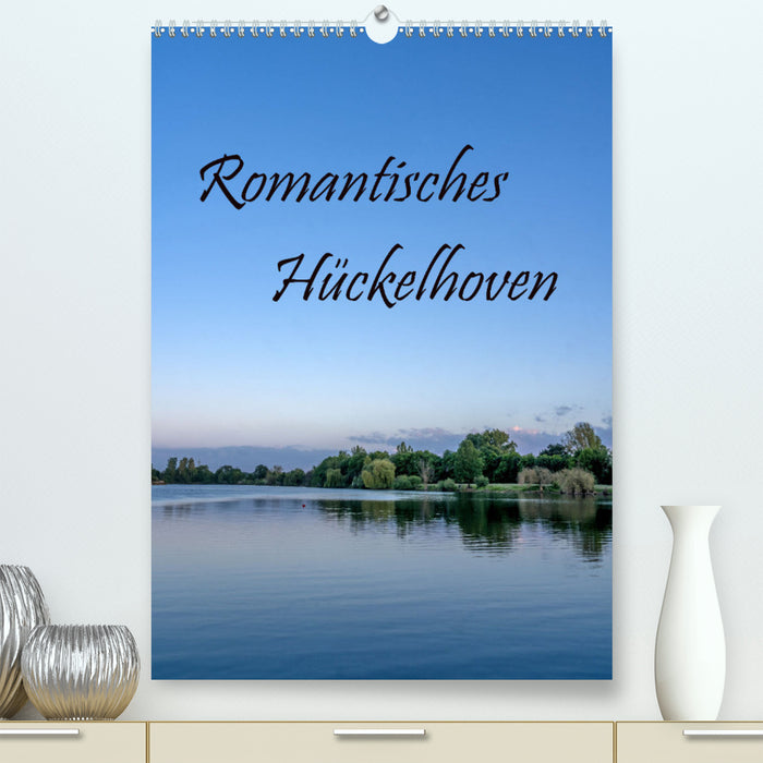 Romantic Hückelhoven (CALVENDO Premium Wall Calendar 2024) 