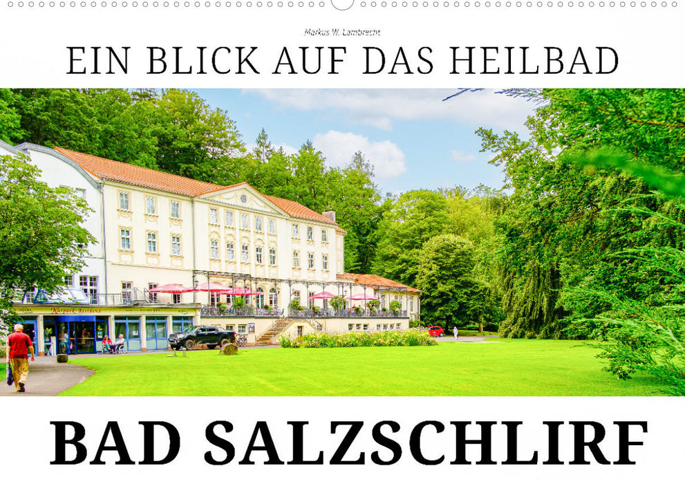 A view of the Bad Salzschlirf spa (CALVENDO wall calendar 2024) 