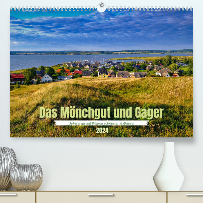 Das Mönchgut und Gager (CALVENDO Premium Wandkalender 2024)