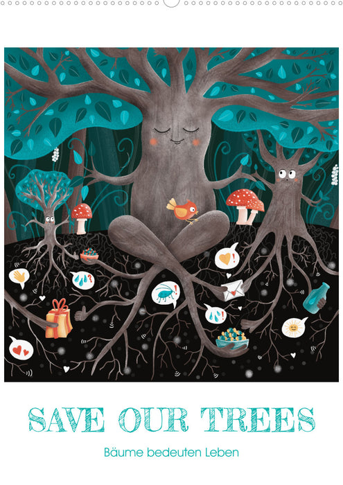 SAVE OUR TREES - Bäume bedeuten Leben (CALVENDO Wandkalender 2024)