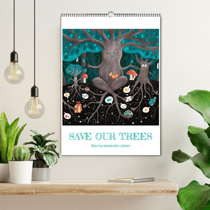 SAVE OUR TREES - Bäume bedeuten Leben (CALVENDO Wandkalender 2024)
