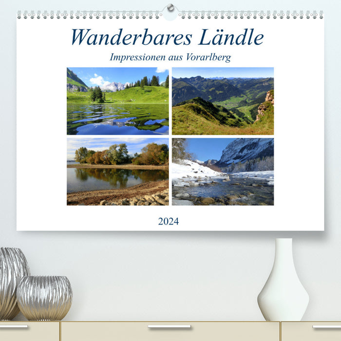 Wanderbares Ländle - Impressions de la version VorarlbergAT (Calendrier mural CALVENDO Premium 2024) 