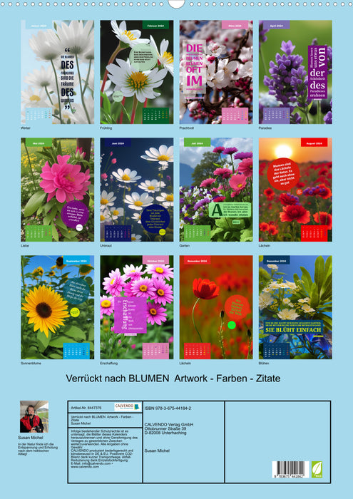 Verrückt nach BLUMEN Artwork - Farben - Zitate (CALVENDO Wandkalender 2024)