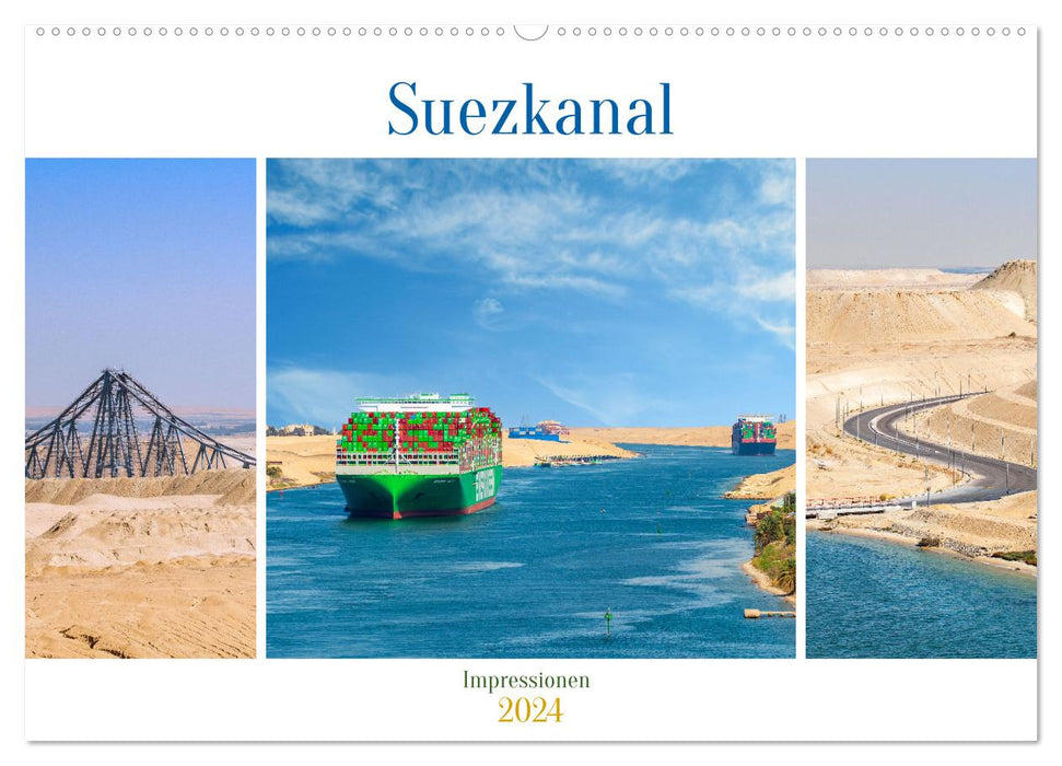 Suezkanal - Impressionen (CALVENDO Wandkalender 2024)