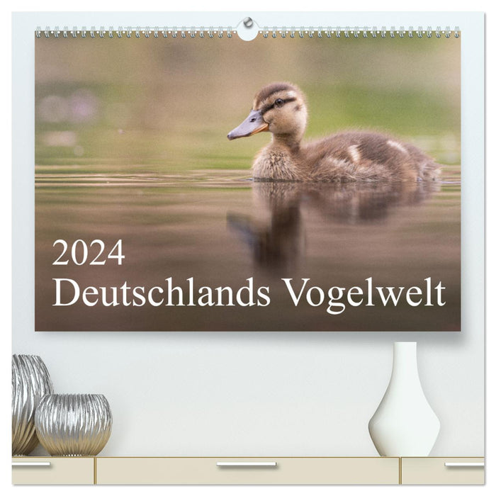 Deutschlands Vogelwelt (CALVENDO Premium Wandkalender 2024)