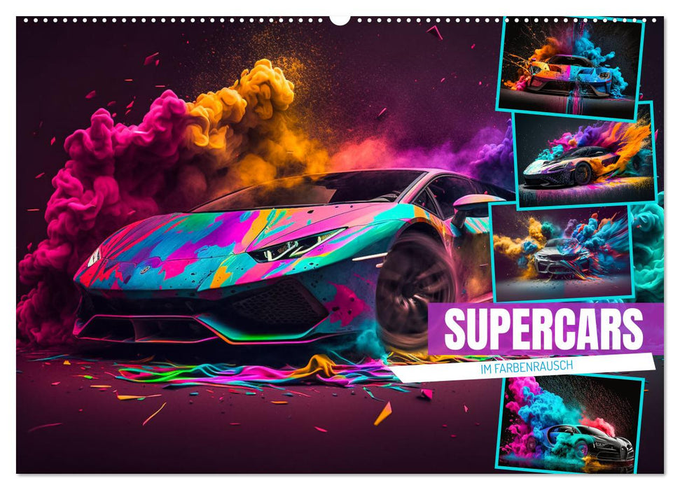 Supercars im Farbenrausch (CALVENDO Wandkalender 2024)