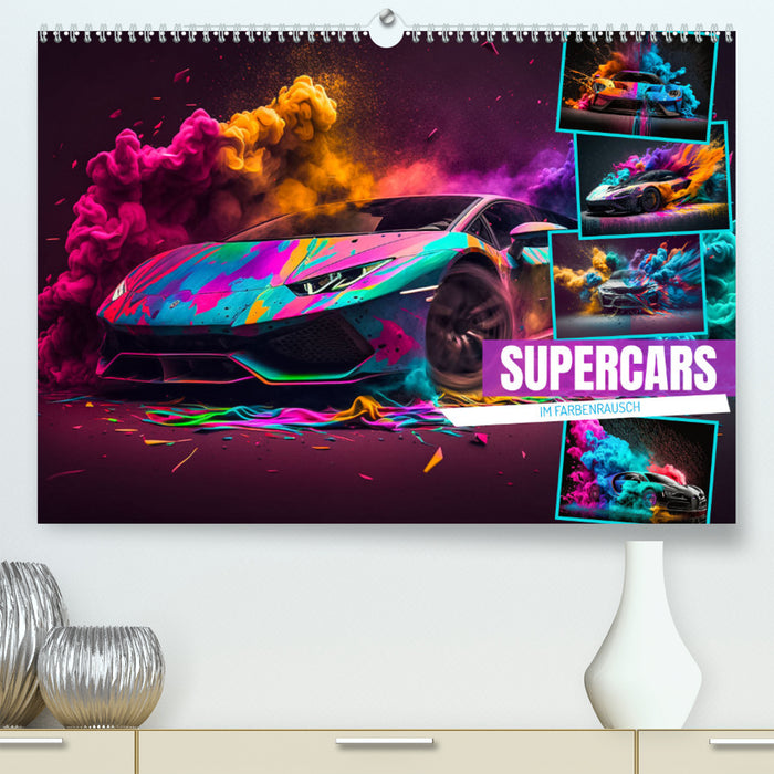 Supercars im Farbenrausch (CALVENDO Premium Wandkalender 2024)