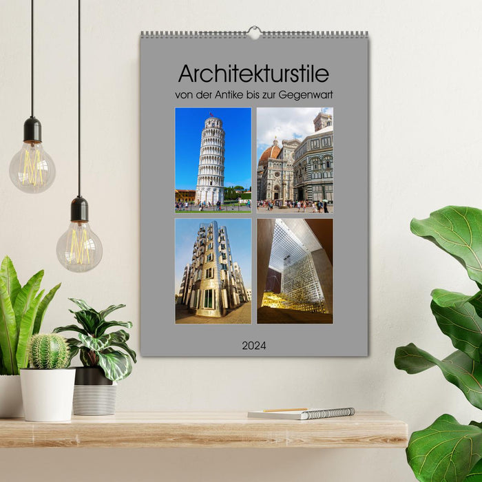 Architekturstile von der Antike bis zur Gegenwart (CALVENDO Wandkalender 2024)