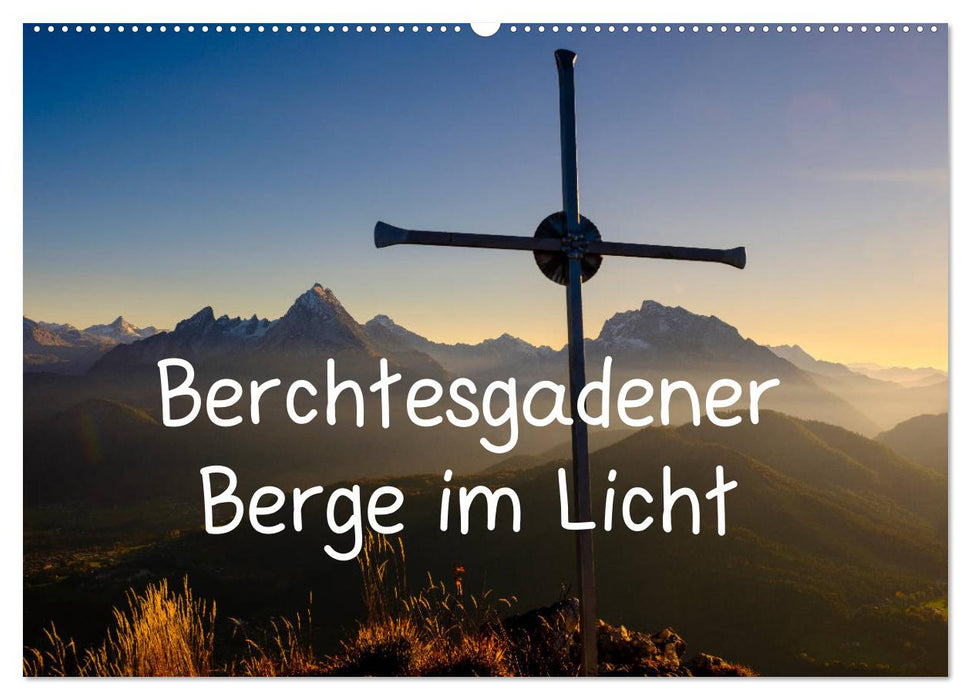 Berchtesgadener Berge im Licht (CALVENDO Wandkalender 2024)