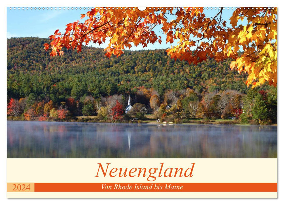 Neuengland - Von Rhode Island bis Maine (CALVENDO Wandkalender 2024)